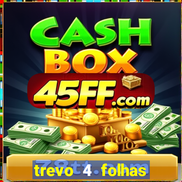 trevo 4 folhas significado espiritual